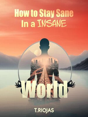 cover image of How to stay sane in an Insane World